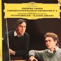 Deutche Grammophon Prestige : Pogorelich - Chopin Concerto No. 2, Polonaise No. 5